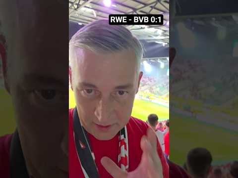 🔴⚪ RWE - BVB ⚫🟡 0:1 - Erste Gedanken zum Spiel